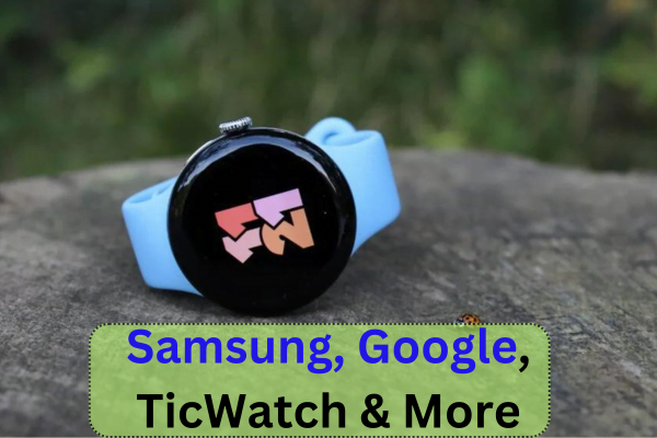 Best Wear OS Smartwatches 2024